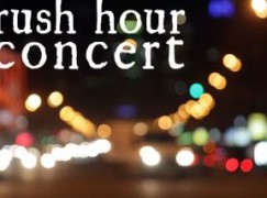 Rush hour concert makes a comeback