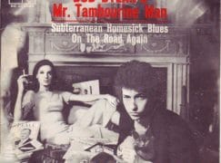 Dylan’s ‘Mr Tambourine Man’ has died