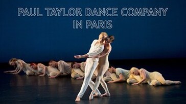 Ruth Leon recommends…The Paul Taylor Dance Company in Paris
