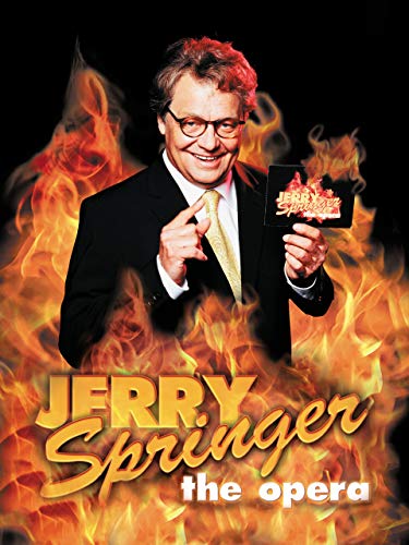 Remember Jerry Springer, the Opera? That was fun